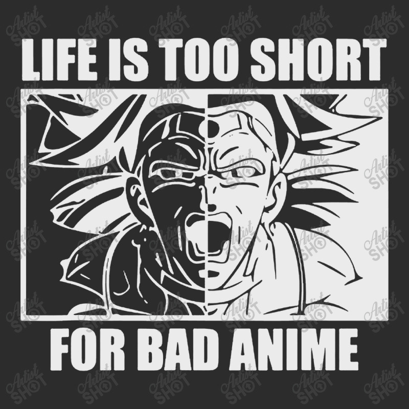 Life Is Too Short For Bad Anime Exclusive T-shirt | Artistshot