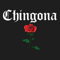 Chingona - Chingona Classic T-shirt | Artistshot