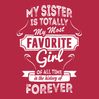 My Sister Is Totally My Most Favorite Girl Champion Hoodie | Artistshot