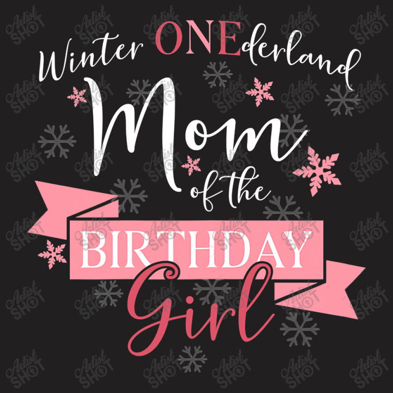 Womens Winter Onederland Mom Of The Birthday Girl T-shirt | Artistshot