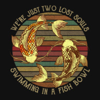 We're Pink Just Two Lost Souls Swimming In A Fish Bowl Floyd Metal Print Square | Artistshot