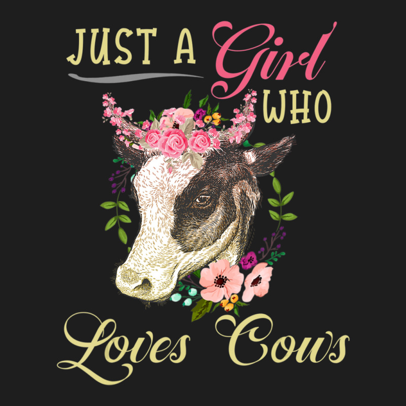 Funny Just A Girl Who Loves Cows Girls, Women And Cow Owners Classic T-shirt by thangdinhsinhelf | Artistshot