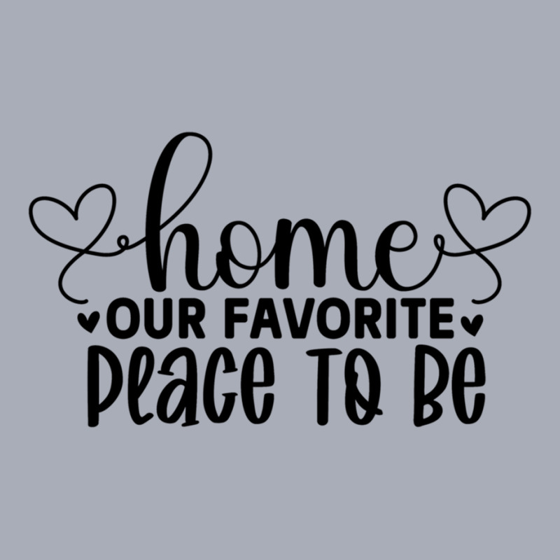 Home Is Our Favorite Place To Be Sign  ,cute Welcome Mat  Front Porch  Tank Dress by cm-arts | Artistshot