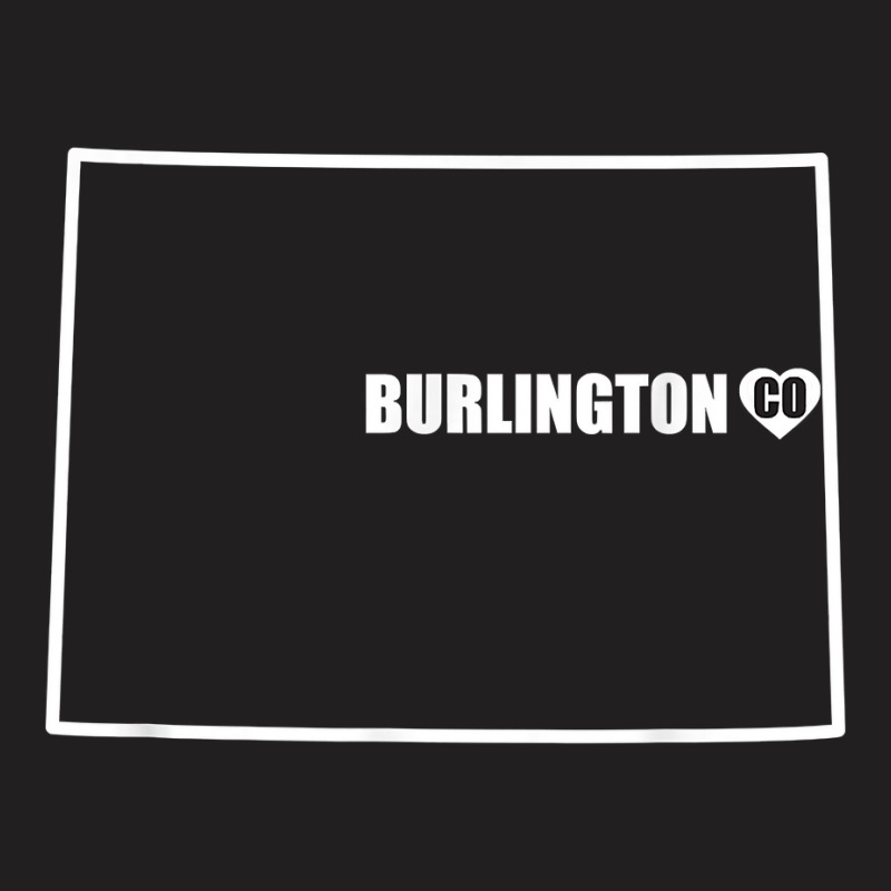 Epic Threadz   Colorado State Map   Burlington Co T Shirt T-shirt | Artistshot