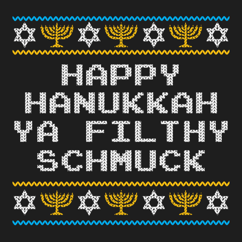 Funny Jewish Hanukkah Ya Filthy Schmuck Classic T-shirt | Artistshot