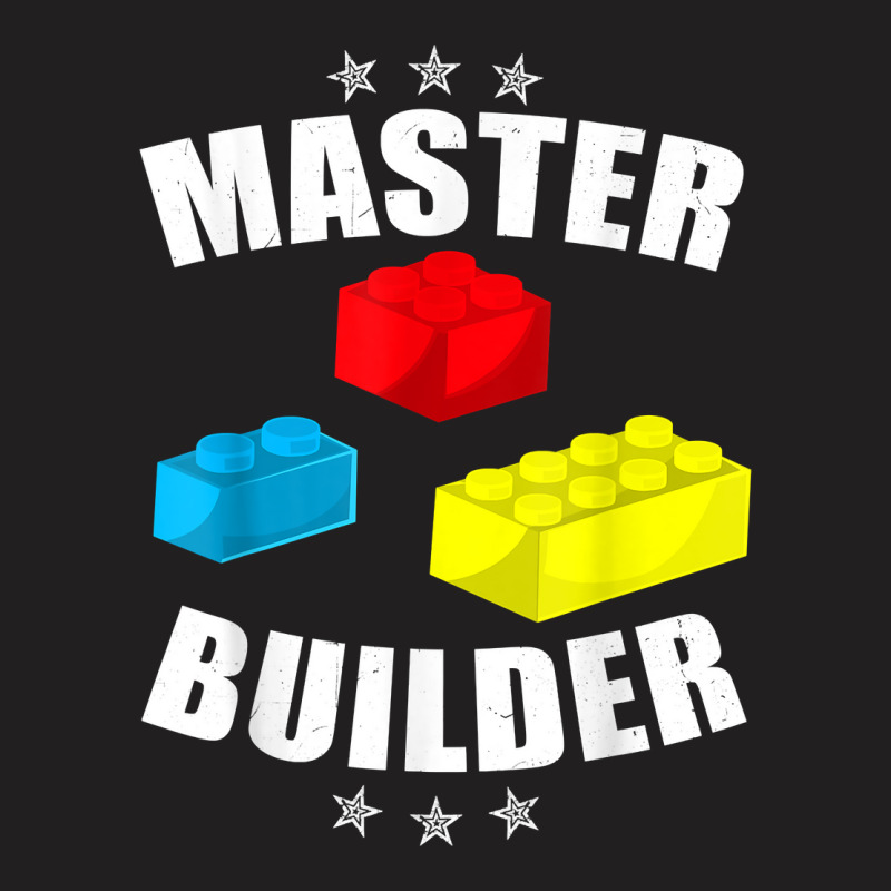 Brick Builder Funny Blocks Building Master Builder Toys Gift T Shirt T-shirt | Artistshot