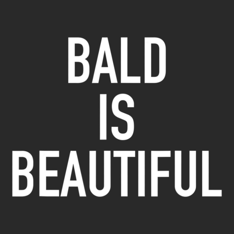 Bald Is Beautiful Sarcastic Hair Loss Quote Printed Hat | Artistshot