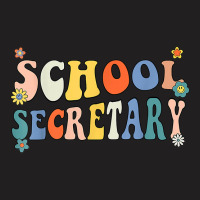 Groovy School Secretary Coping Skills Back To School T Shirt T-shirt | Artistshot