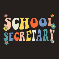 Groovy School Secretary Coping Skills Back To School T Shirt Tank Top | Artistshot