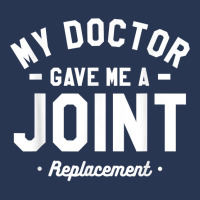 My Doctor Gave Me A Joint Replacement Bionic Surgery T Shirt Ladies Denim Jacket | Artistshot