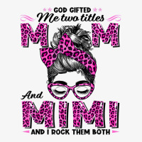 God Gifted Me Two Titles Mom Mimi Leopard Pink Wink Woman T Shirt Ladies Fitted T-shirt | Artistshot