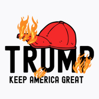 Burning Trump 2020 Hat T-shirt | Artistshot