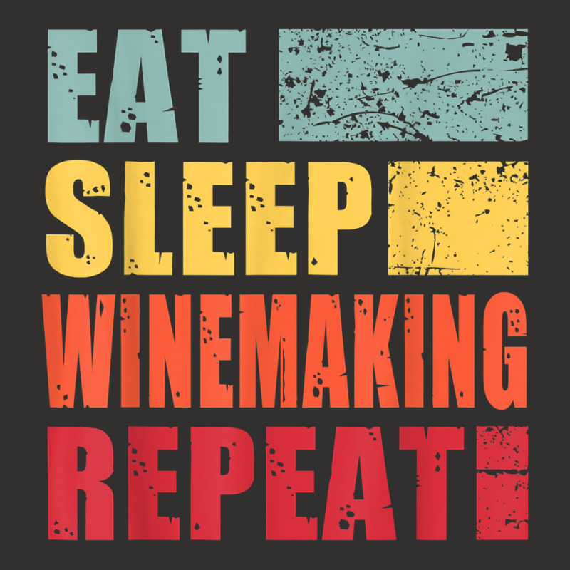 Eat Sleep Winemaking Repeat T Shirt Champion Hoodie | Artistshot