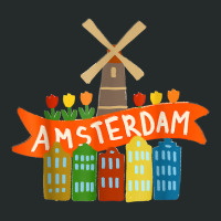 Amsterdam Windmill Tulips Houses Holland Netherlands T Shirt Women's Triblend Scoop T-shirt | Artistshot