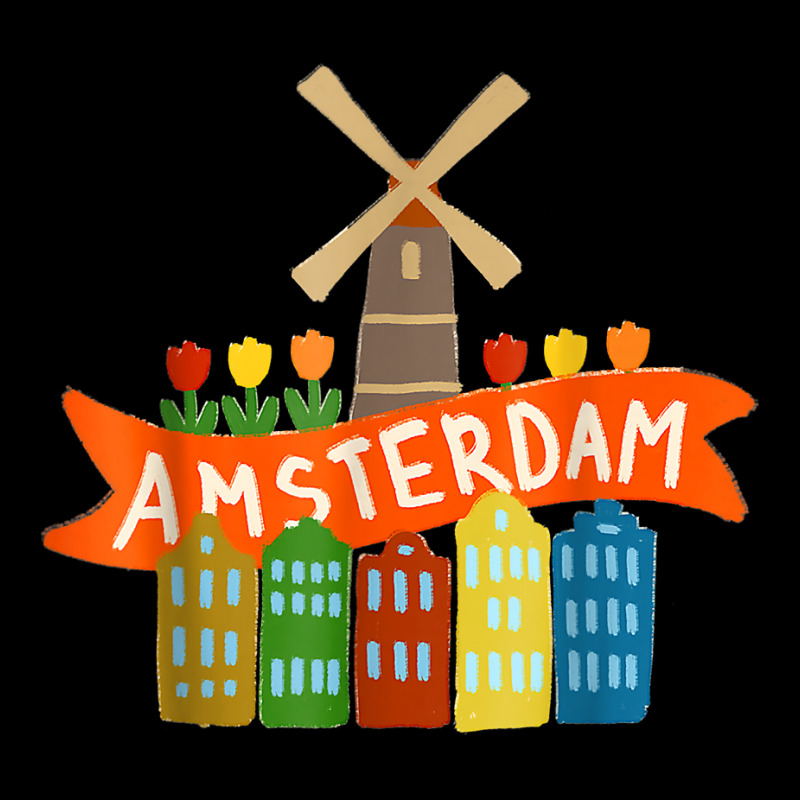 Amsterdam Windmill Tulips Houses Holland Netherlands T Shirt Legging by cm-arts | Artistshot