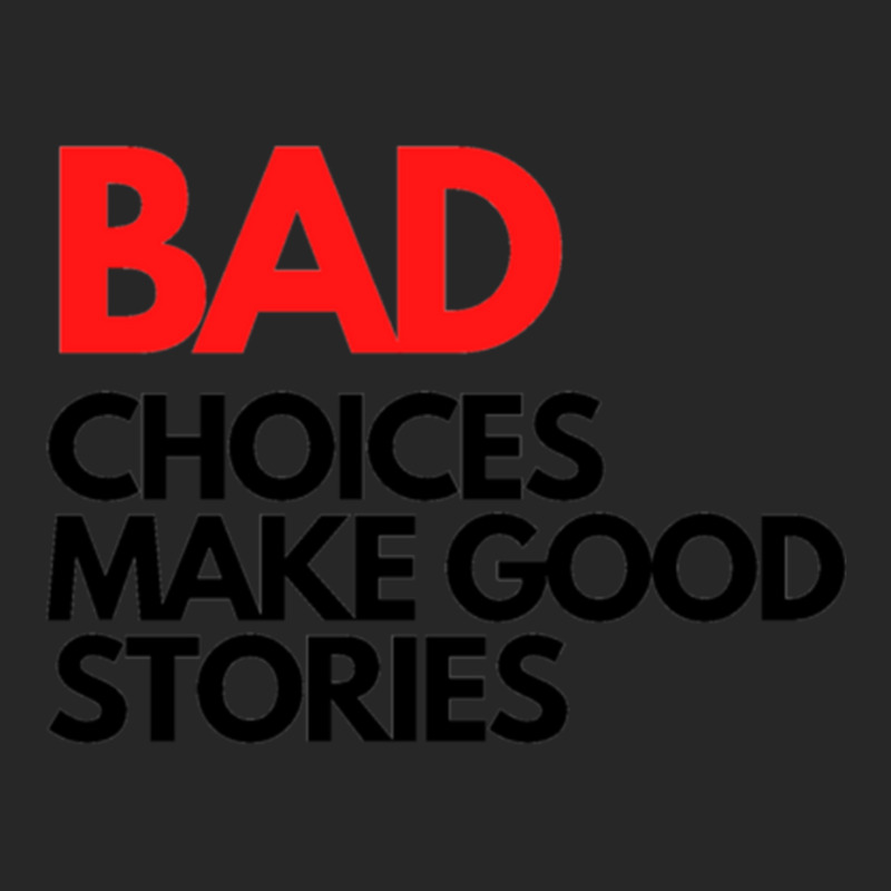 Bad Choices Make Good Stories Women's Pajamas Set by MICHELLEKING | Artistshot