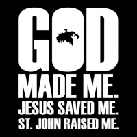 God Made Me. Jesus Saved Me. St. John Raised Me. Religion Men's 3/4 Sleeve Pajama Set | Artistshot