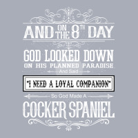 On 8th Day God Looked Down Made Cocker Spaniel Tank Dress | Artistshot