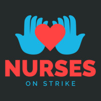 Nurses On Strike  (10) Women's Triblend Scoop T-shirt | Artistshot