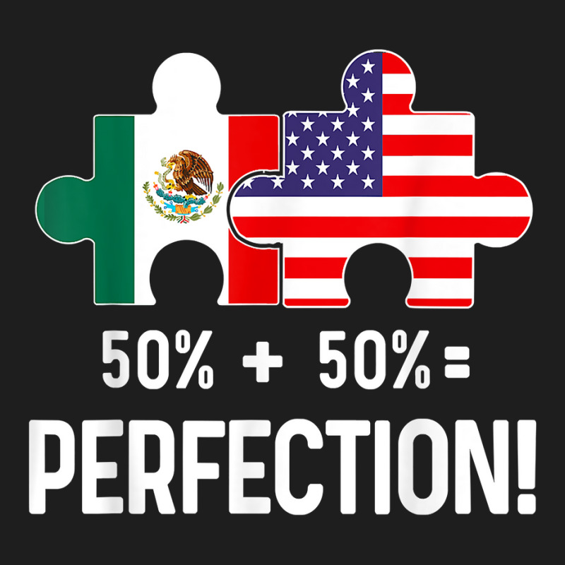 Half American Half Mexican Flag Combined Map Mexico Usa T Shirt Classic T-shirt by cm-arts | Artistshot