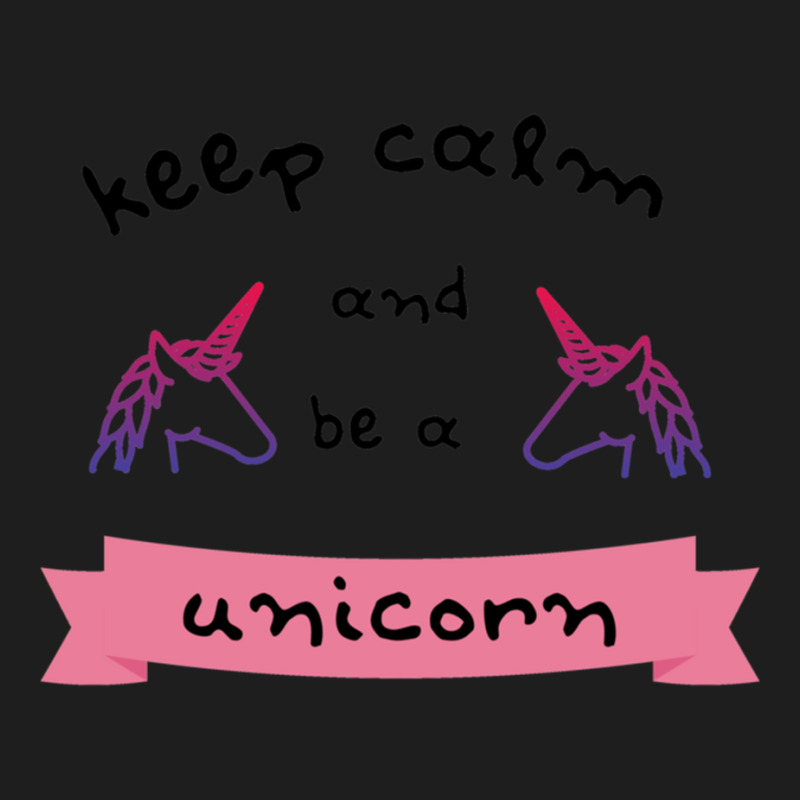 Keep Calm And Be A Unicorn Classic T-shirt | Artistshot