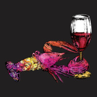 Crustaceancore Lobster With Wine Glass T-shirt | Artistshot