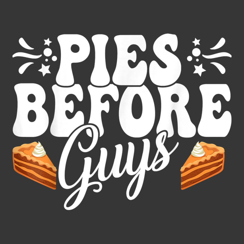 Funny Thanksgiving Pies Before Guys Apparel T Shirt Toddler Hoodie by cm-arts | Artistshot