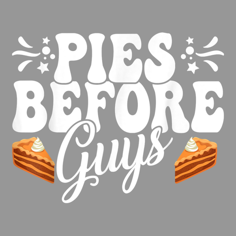 Funny Thanksgiving Pies Before Guys Apparel T Shirt Women's V-Neck T-Shirt by cm-arts | Artistshot