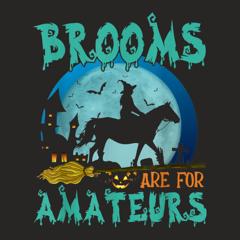 Witch Riding Horse Halloween Brooms Are For Amateurs Ladies Fitted T-Shirt by Posh | Artistshot