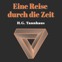 Eine Reise Durch Die Zeit H.g. Tannhaus Dark Exclusive T-shirt | Artistshot