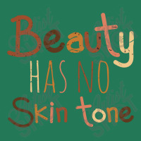 Beauty Has No Skin Tone Ladies Fitted T-shirt | Artistshot