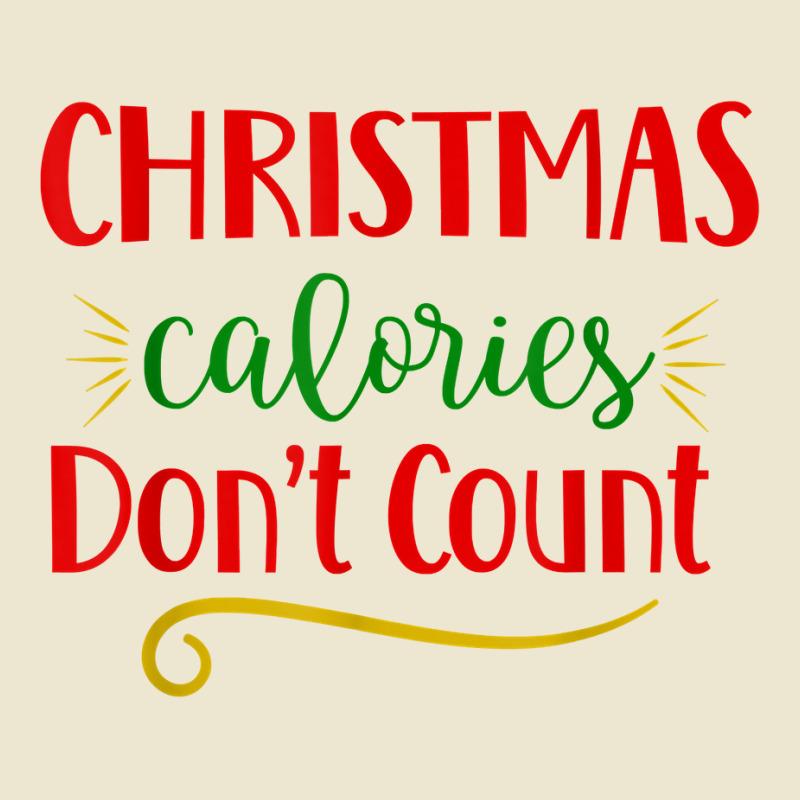 Christmas Calories Don't Count Funny Novelty Holiday Item T Shirt Cropped Hoodie by cm-arts | Artistshot