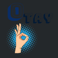 It Gonna Be Otay  (29) Crewneck Sweatshirt | Artistshot