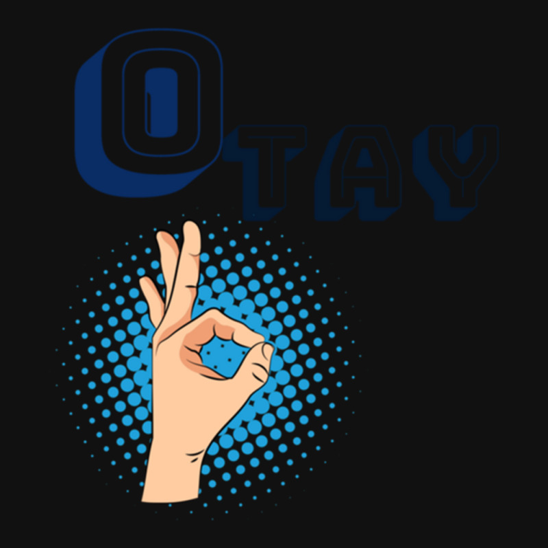 It Gonna Be Otay  (29) Round Patch | Artistshot