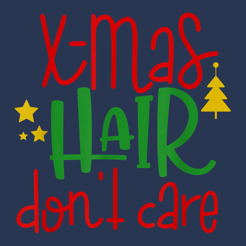 Christmas Hair Don't Care Funny Noel Novelty Holiday Item T Shirt Ladies Denim Jacket by cm-arts | Artistshot