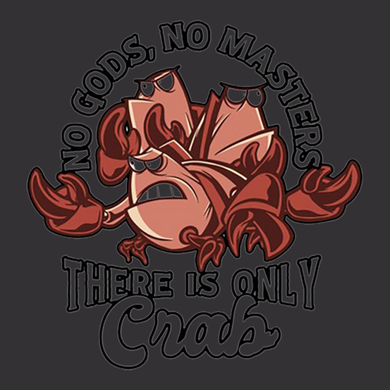 No Gods No Masters Only Crab Crustaceancore Cartoon Crab Humor Funny F Vintage Hoodie | Artistshot