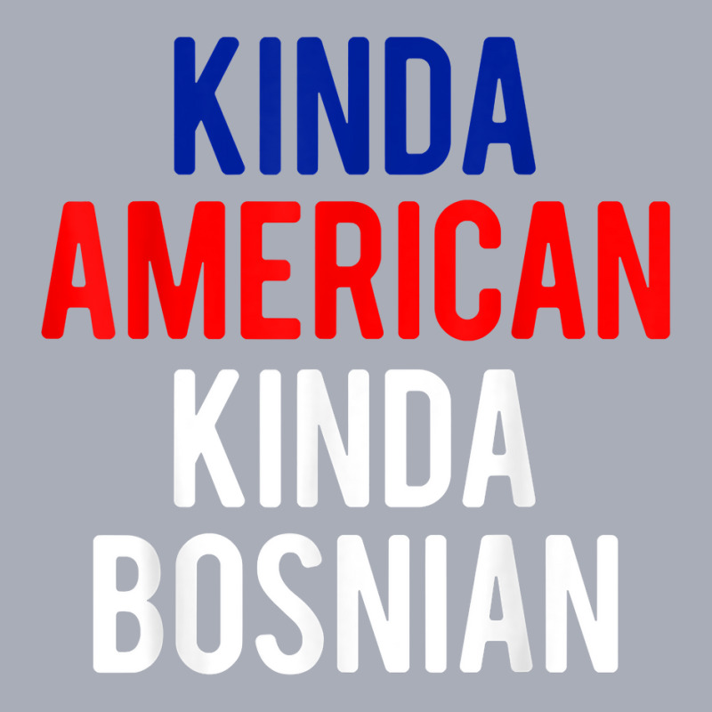 Dual Citizenship Bosniakinda Bosnian American Citizen Pride T Shirt Tank Dress by cm-arts | Artistshot