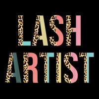 Lash Artist Lashes Eyelashes Leopard Lash Artist T Shirt Toddler Sweatshirt | Artistshot