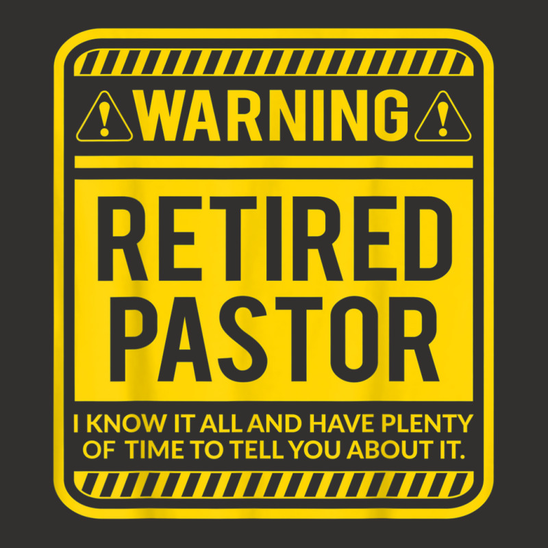 Retirement Gifts Retirement Party Warning Retired Pastor T Shirt Champion Hoodie by cm-arts | Artistshot