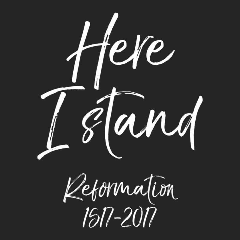 Here I Stand Reformation Martin Luther Quote 1517-2017 Unisex Hoodie | Artistshot