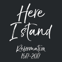 Here I Stand Reformation Martin Luther Quote 1517-2017 Crewneck Sweatshirt | Artistshot