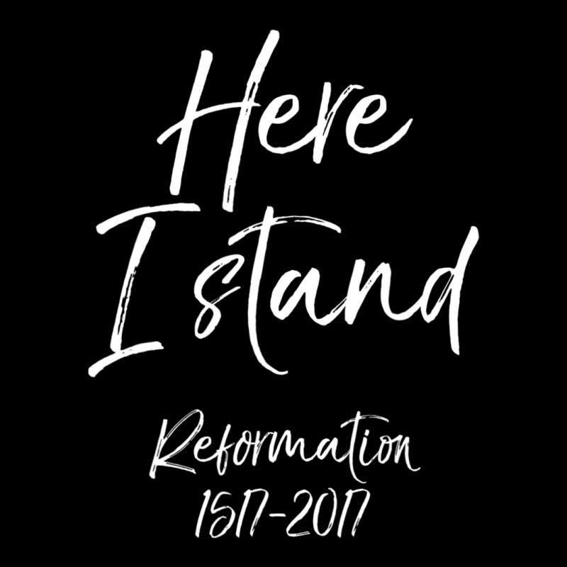 Here I Stand Reformation Martin Luther Quote 1517-2017 Zipper Hoodie | Artistshot