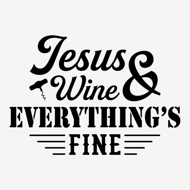 Jesus Wine & Everythings Fine Toddler 3/4 Sleeve Tee | Artistshot