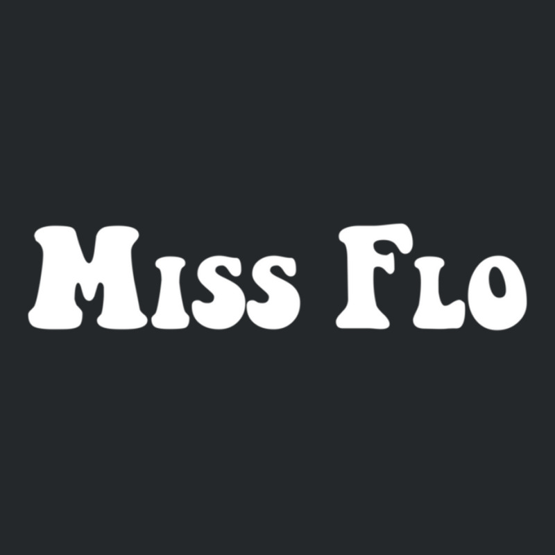 Miss Flo Crewneck Sweatshirt | Artistshot