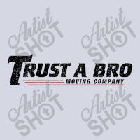 Trust A Bro Moving Company    T Shirt Fleece Short | Artistshot