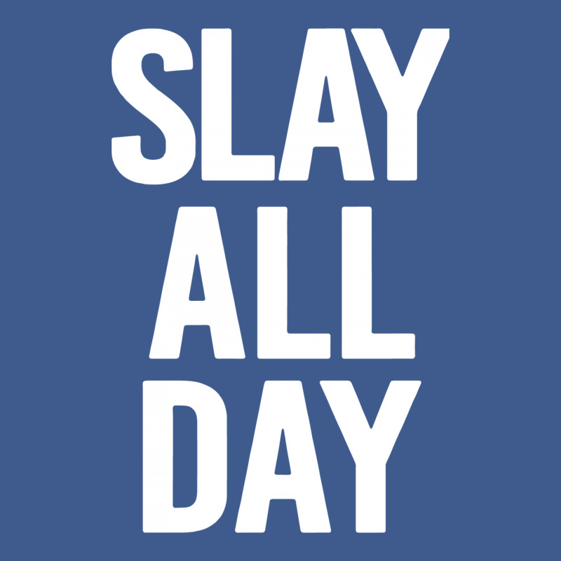 Slay All Day Champion Hoodie | Artistshot