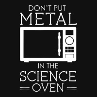 Don't Put Metal In The Science Oven Baby Bibs | Artistshot