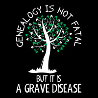 Genealogy Is Not Fatal But It Is A Grave Disease Women's V-neck T-shirt | Artistshot