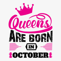 Queens Are Born In October Ladies Fitted T-shirt | Artistshot