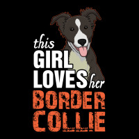 This Girl Loves Her Border Collie Legging | Artistshot